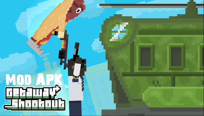 Getaway Shootout Mod APK