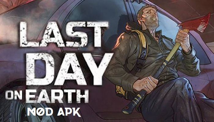 Last Day on Earth Mod APK